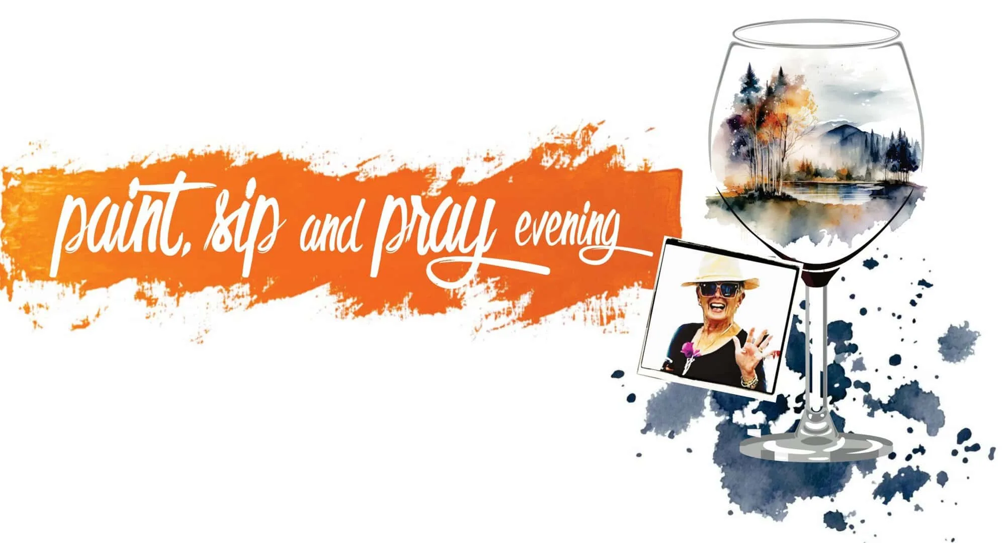 Paint, Sip and Pray Evening Event Paint, Sip and Pray evening event with wine glass and artistic background.