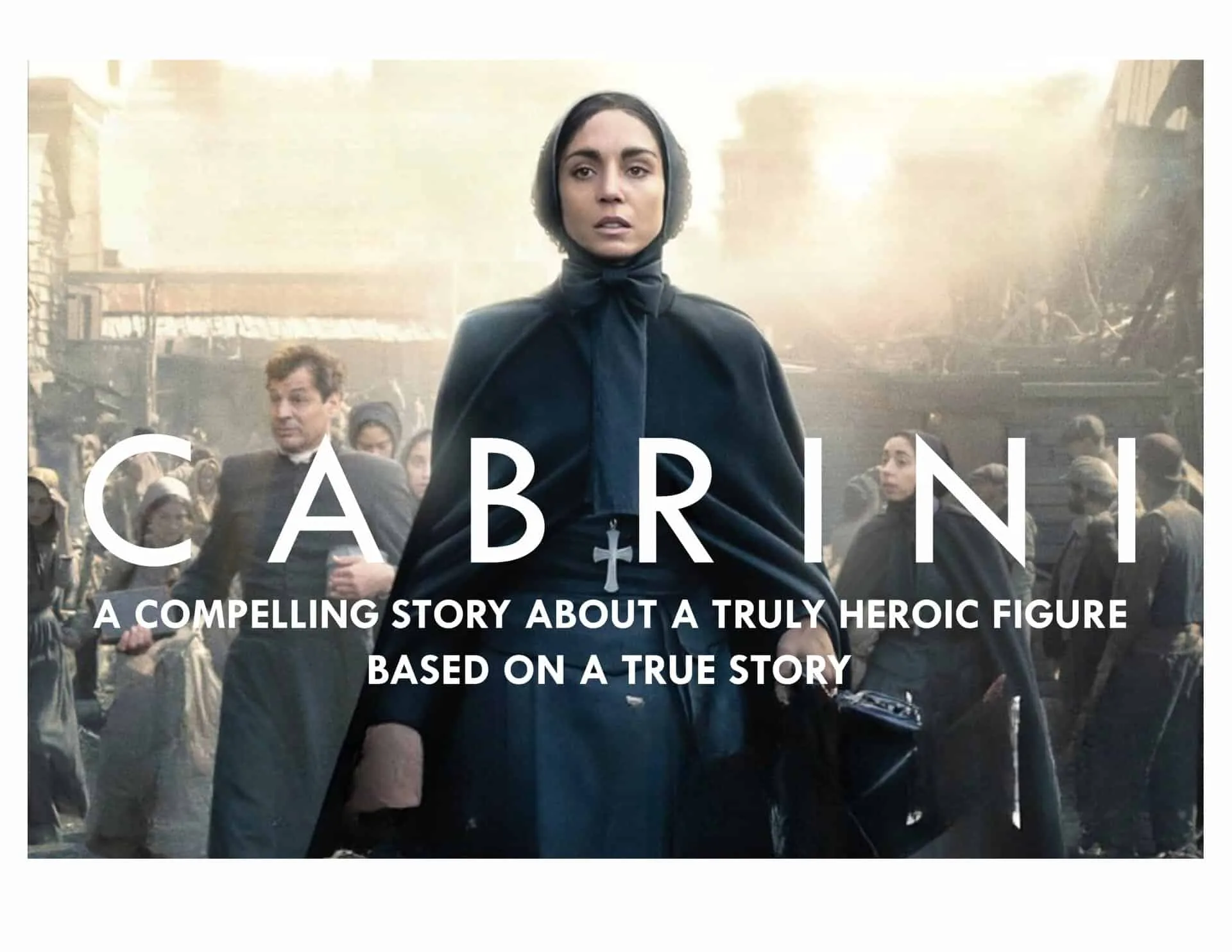 Cabrini website Cabrini movie poster featuring a woman in a dark coat in a busy city scene.